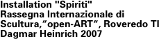 Installation "Spiriti"